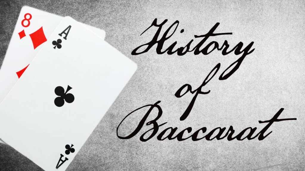 History Of Baccarat
